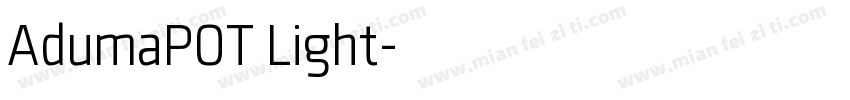 AdumaPOT Light字体转换